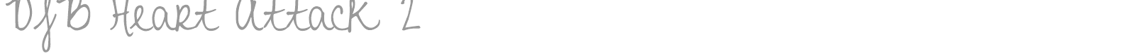 DJB Heart Attack font preview